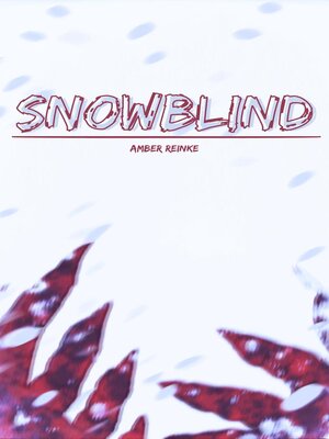 cover image of Snowblind